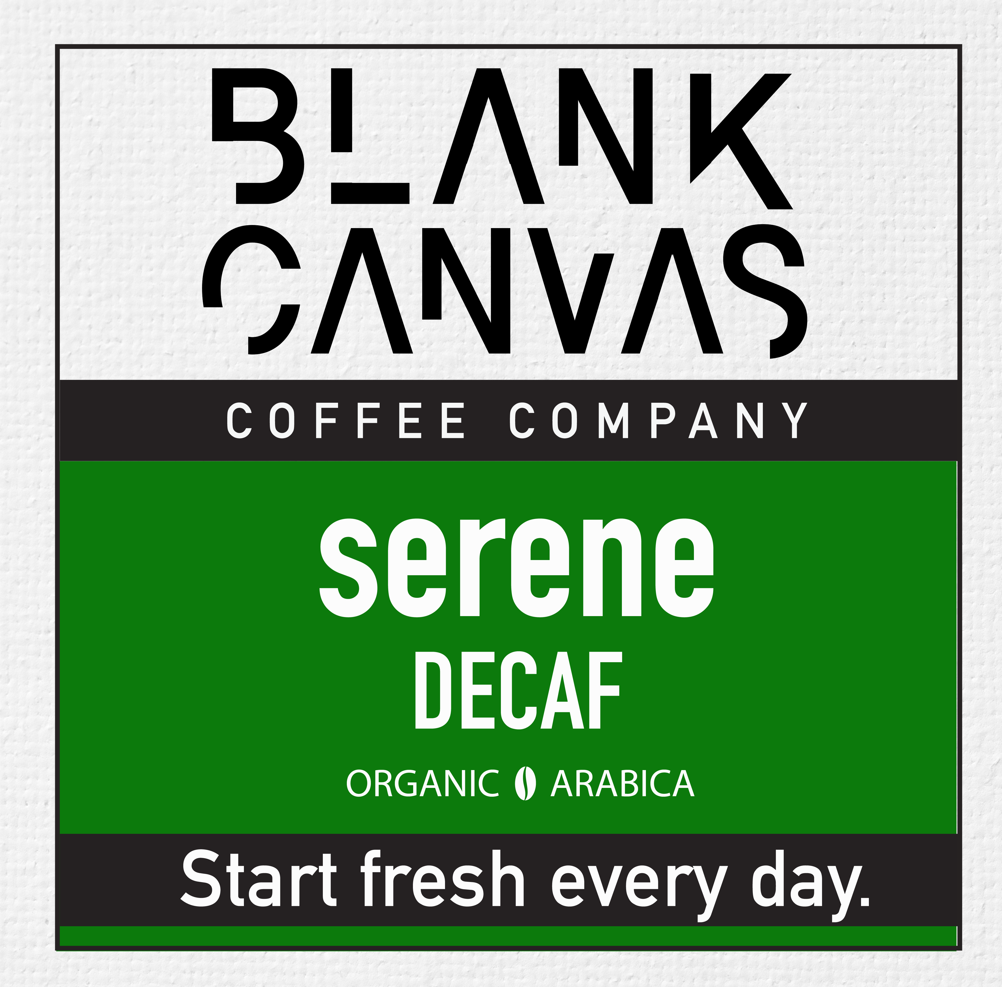 Serene Organic Decaf Roast Blank Canvas Coffee Company