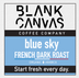 Blue Sky • Organic French Dark Roast