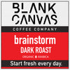 Brainstorm • Organic Dark Roast